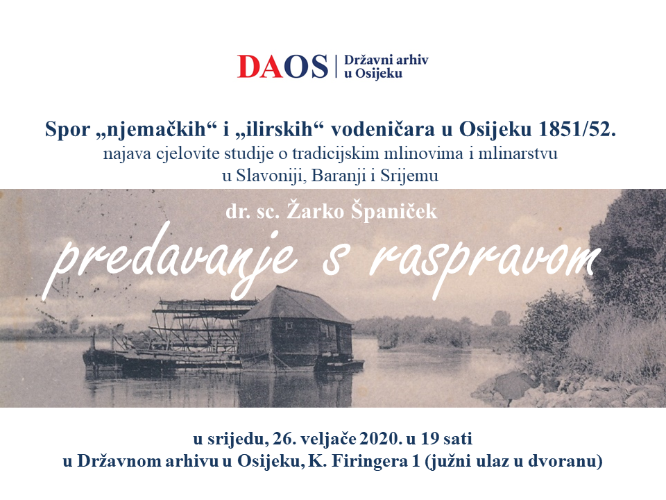 Poziv Drzavni arhiv Spor njemackih i ilirskih vodenicara u Osijeku 1851 52